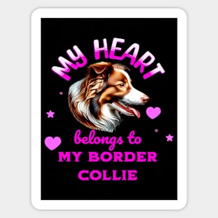 My Heart Belongs to my Border Collie Sticker